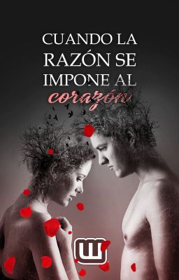 Cuando la razón se impone al corazón