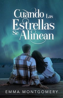 Cuando las estrellas se alinean ✔ [Serie escrito en las Estrellas #2]