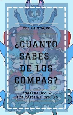 ¿Cuánto sabes de los compas?