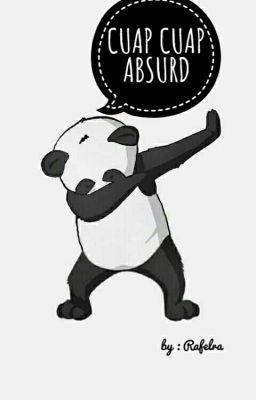 CUAP CUAP ABSURD