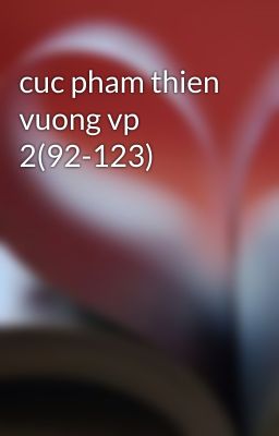 cuc pham thien vuong vp 2(92-123)