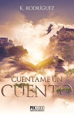 Cuéntame un cuento [Cerrado]