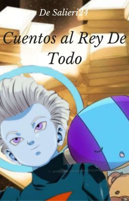 Cuentos al Rey De Todo 