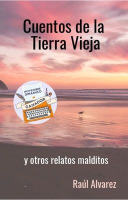 Cuentos de la Tierra Vieja y otros relatos malditos