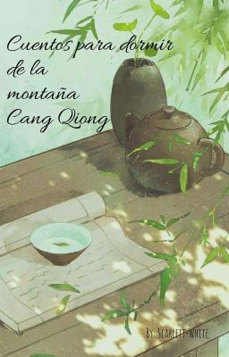 Cuentos para dormir de Cang Qiong