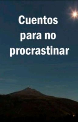 Cuentos para no procrastinar