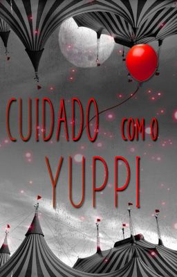 Cuidado com o Yuppi