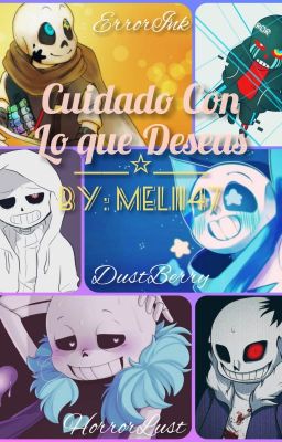 Cuidado Con Lo Que Deseas \(°•°' )/ ErrorXInk Horrorxlust Dustxberry