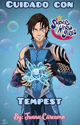 Cuidado con Tempest! 