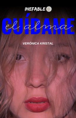 Cuídame el alma (Segundo Libro)