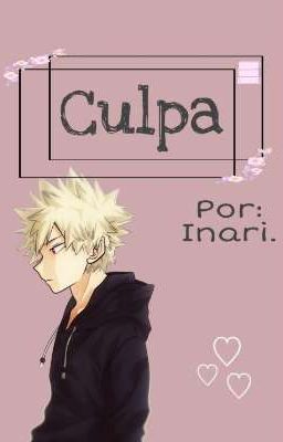 Culpa. BNHA Fanfic