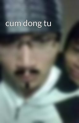 cum dong tu