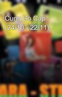 Cung Bò Cạp (24/10 - 22/11)