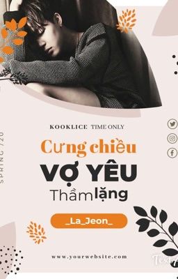 Cưng chiều vợ yêu thầm lặng 『 Lizkook 』  ➳ Ver ₋ 𝓹3 ₋