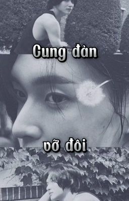 Cung Đàn Vỡ Đôi •tonbin• BÌNH BÌNH HƯỞNG AN YÊN [HOÀN]