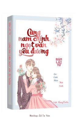 Cùng nam chính ngọt văn yêu đương (Mau xuyên) - Bản Lật Tử