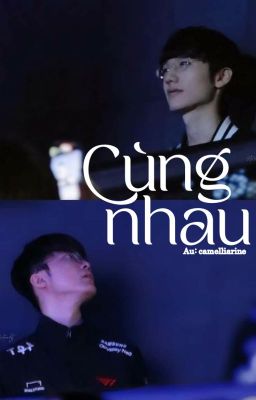 Cùng nhau [fakenut]