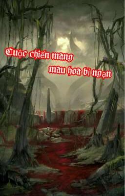 Cuộc chiến mang màu hoa bỉ ngạn