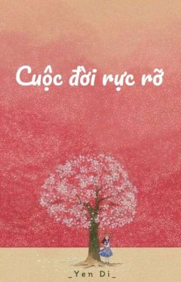 Cuộc đời rực rỡ