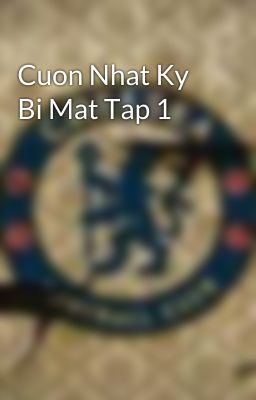 Cuon Nhat Ky Bi Mat Tap 1