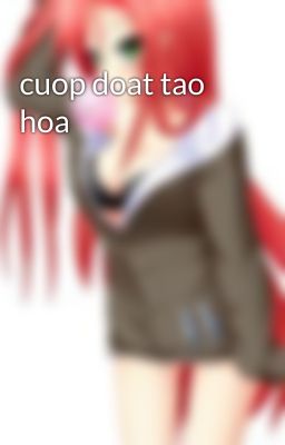 cuop doat tao hoa