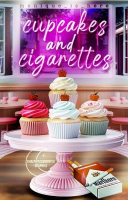 Cupcakes and Cigarettes