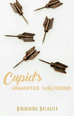 Cupid's Unwanted Girlfriend 