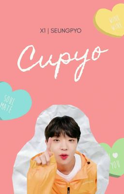 Cupyo [ Seungpyo ] [ X1 ]