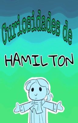 Curiosidades de Hamilton