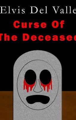 Curse Of The Desceased