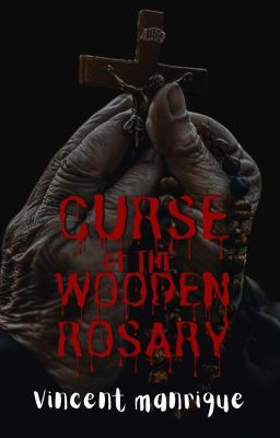 Curse of the Wooden Rosary