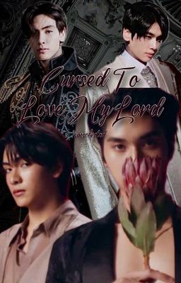 Cursed To Love My Lord