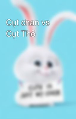 Cụt chan vs Cụt Thỏ