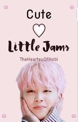 Cute Little Jams [DISCONTINUED] (read end notice)