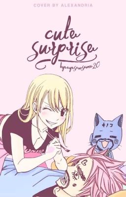 ~Cute Surprise~ NaLu One-Shots