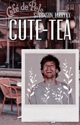 Cute-Tea ♡ Larry ✔