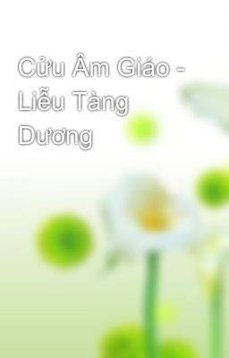 Cửu Âm Giáo - Liễu Tàng Dương