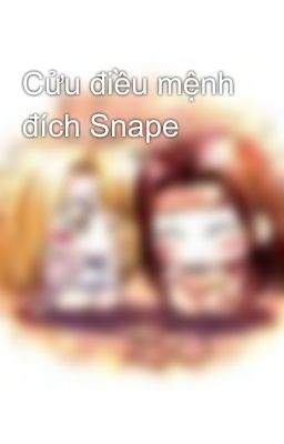 Cửu điều mệnh đích Snape