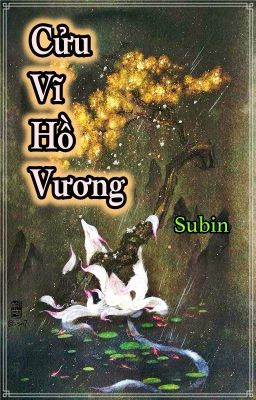 Cửu Vĩ Hồ Vương | Winrina/Jiminjeong | Subin |PG -15| Full