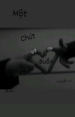 《 CV 》Một Chút Buồn...