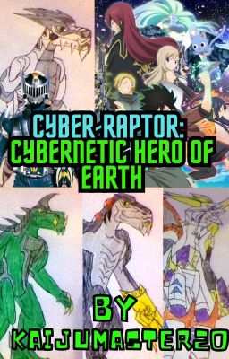 Cyber-Raptor: Cybernetic Hero of Earth