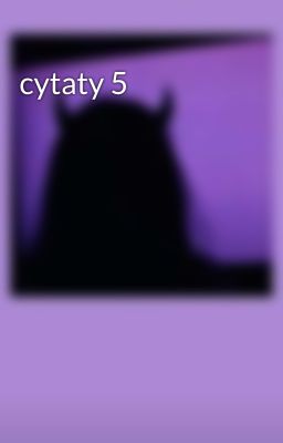 cytaty 5