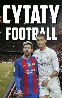 CYTATY [ Football ]