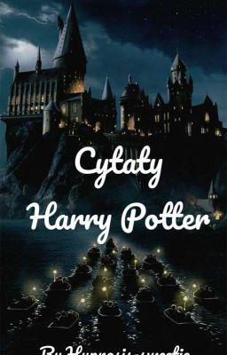 Cytaty - Harry Potter.