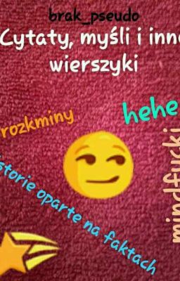 cytaty, myśli i inne wierszyki