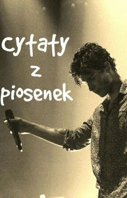 Cytaty z piosenek 