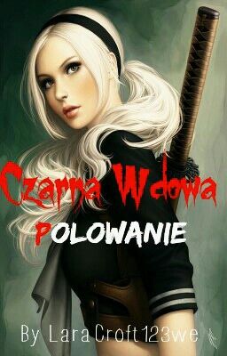 Czarna Wdowa: POLOWANIE 