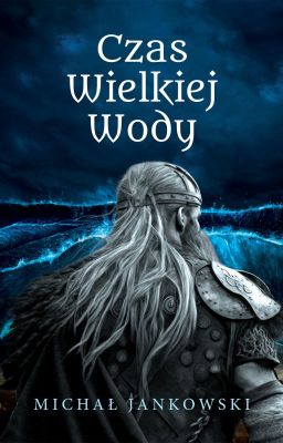 Czas Wielkiej Wody[wydane]