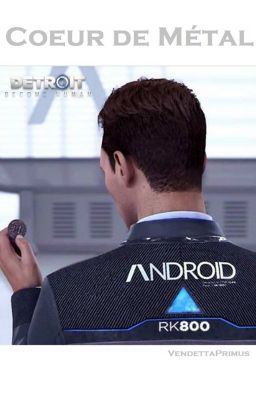 Cœur de métal/ConnorxOC/Detroit Become Human