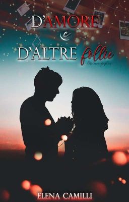 D'amore e d'altre follie - Racconti brevi